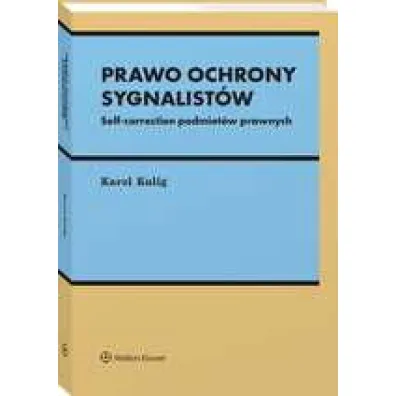 Prawo ochrony sygnalist�w. Self-correction podmiot�w