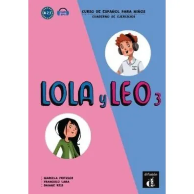 Lola y Leo 3 �wiczenia+mp3