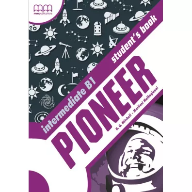 Pioneer. Intermediate B1. Student’s Book - Malkogianni Marileni, H. Q. Mitchell