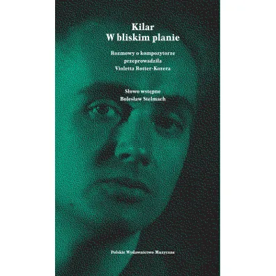 Kilar w bliskim planie - Violetta  Rotter-Kozera