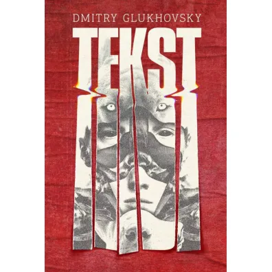Tekst - Dmitry Glukhovsky