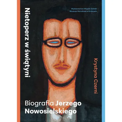 Nietoperz w �wi�tyni. Biografia Jerzego Nowosielskiego - Krystyna Czerni