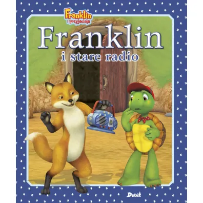 Franklin i stare radio - Paulette Bourgeois