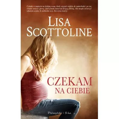 CZEKAM NA CIEBIE - Lisa Scottoline