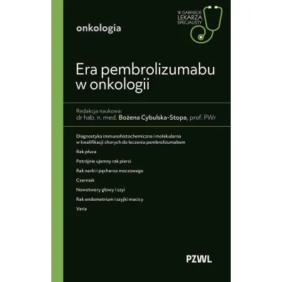 Era pembrolizumabu w onkologii - Bo�ena  Cybulska-Stopa