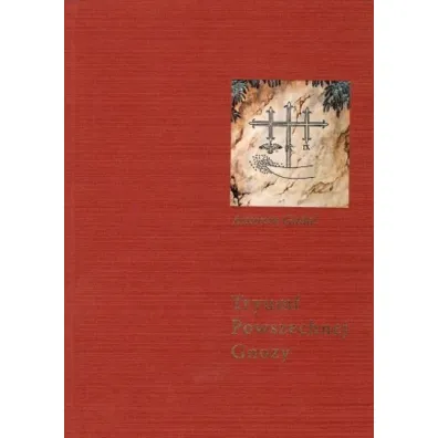 Tryumf Powszechnej Gnozy - Antonin Gadal