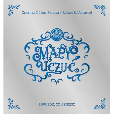 Mapy Uczu�. Powiedz, co czujesz