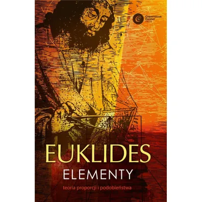 Euklides Elementy Teoria proporcji i podobie�stwa - Euklides Euklides, Piotr B�aszczyk, Krzysztof  Mr�wka
