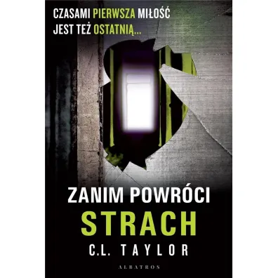 Zanim powr�ci strach - Cally Taylor