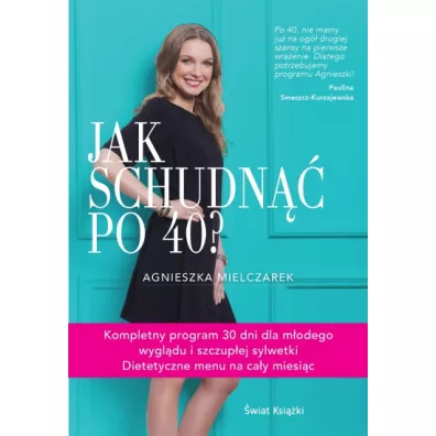 Jak schudn�� po 40 - Agnieszka Mielczarek