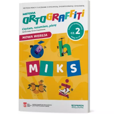Ortograffiti. MIKS. Czytam, rozumiem, pisz�. Klasy 4-6. Cz�� 2. Poziom zaawansowany - Danuta Chwastniewska, Renata Czabaj