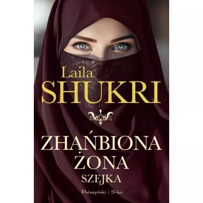 Zha�biona �ona szejka - Laila Shukri