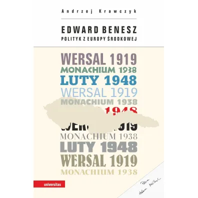 Edward Benesz Polityk z Europy �rodkowej - Andrzej Krawczyk
