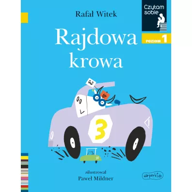 Rajdowa krowa. Czytam sobie. Poziom 1 - Rafa Witek