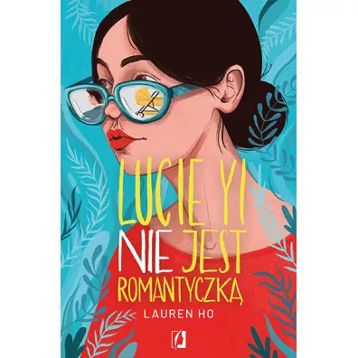 Lucie Yi NIE jest romantyczk� - Lauren  Ho