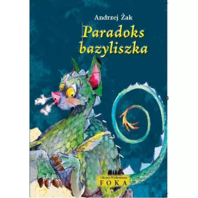 Paradoks bazyliszka - Andrzej �ak