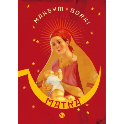 Matka - Maksym Gorki