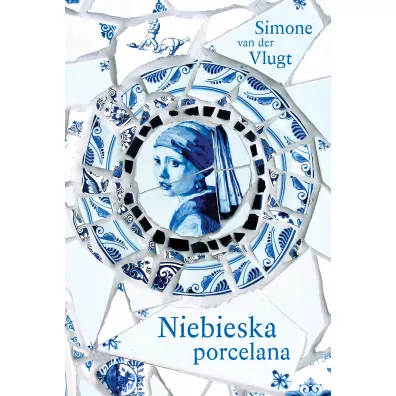 Niebieska Porcelana - Simone van der Vlugt