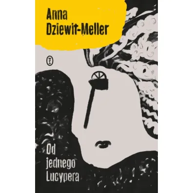 Od jednego Lucypera - Anna Dziewit-Meller