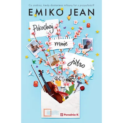 Pokochaj mnie jutro - Emiko Jean