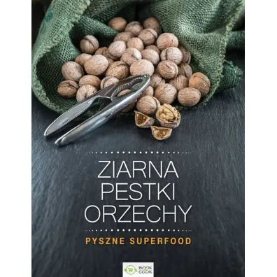 Ziarna, pestki, orzechy