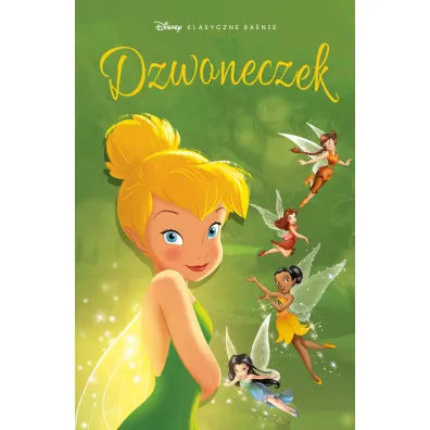 Dzwoneczek. Klasyczne ba�nie Disneya
