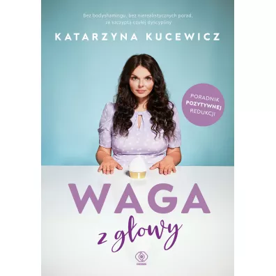 Waga z g�owy - Katarzyna Kucewicz