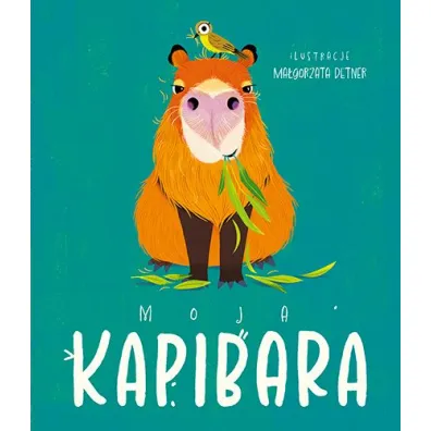 Moja kapibara. Aktywizuj�ca ksi��ka dla dzieci