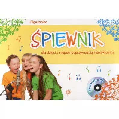 �piewnik dla dzieci z niepe�nosprawno�ci� intelektualn� - Olga Joniec