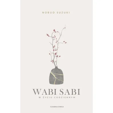 Wabi Sabi. W �yciu codziennym