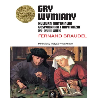Gry wymiany - Braudel Fernand