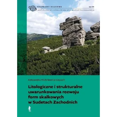 Litologiczne i strukturalne uwarunkowania rozwoju - Aleksandra  Michniewicz-Cepuch