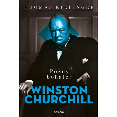 P�ny bohater. Biografia Winstona Churchilla - Thomas Kielinger