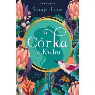 Crka z Kuby. Utracone crki. Tom 2 - Soraya Lane