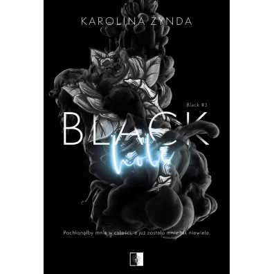 Black Hole. Black. Tom 3 - Karolina  �ynda
