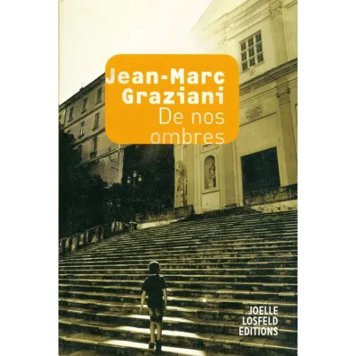 De nos ombres - Jean-Marc Graziani