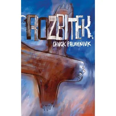 Rozbitek - Chuck Palahniuk