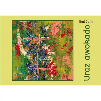Uraz awokado - Emi Jakk