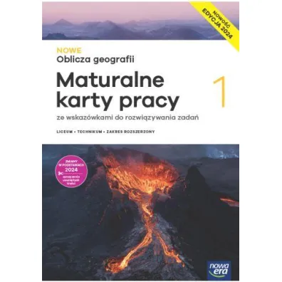 Pakiet NOWE Oblicza geografii 1. Podr�cznik i karty pracy ucznia. Liceum i technikum. Zakres rozszerzony. Edycja 2024