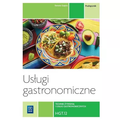 Usugi gastronomiczne. HGT.12 - Renata Szajna