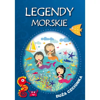 Legendy morskie - Anna Tatarzycka-lk, Magorzata Korczyska