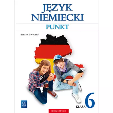 Punkt. J�zyk niemiecki. Zeszyt �wicze�. Klasa 6. Kurs dla pocz�tkuj�cych i kontynuuj�cych nauk�. Szko�a podstawowa - Anna Potapowicz