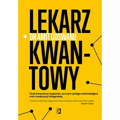 Lekarz kwantowy - Amit Goswami