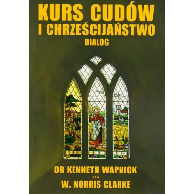 Kurs cud�w i Chrze�cija�stwo. Dialog