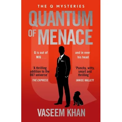 Quantum of Menace - Vaseem Khan