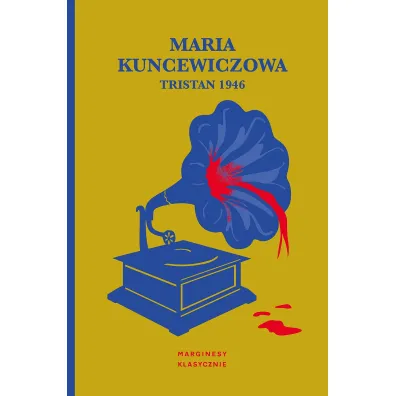 Tristan 1946 - Maria Kuncewiczowa