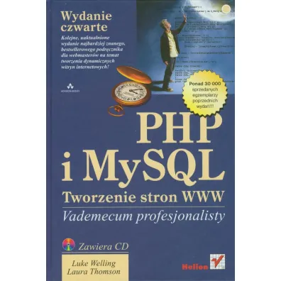 PHP i MySQL. Tworzenie stron WWW. Vademecum profesjonalisty - Laura Thomson, Luke Welling