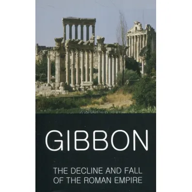 The Decline and Fall of the Roman Empire. Classics of World Literature wer. angielska - Edward Gibbon