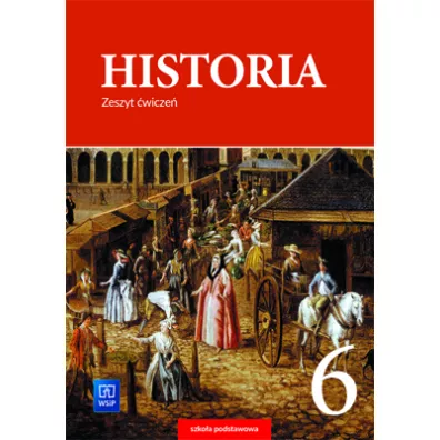 Historia. Zeszyt �wicze�. Klasa 6. Szko�a podstawowa - Anita Plumi�ska-Mieloch