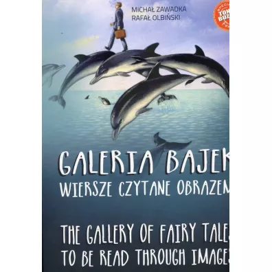 Galeria bajek. Wiersze czytane obrazem - Micha Zawadka, Rafa Olbiski, Rafa Olbiski